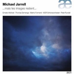 Jarrell / Molinari / Rundel - Mais Les Images Restent  CD